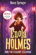 Cover: Enola Holmes and the Elegant Escapade (Book 8) - Hoopoe