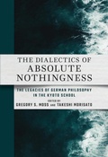 Cover: The Dialectics of Absolute Nothingness - Cornell University East Asia Program