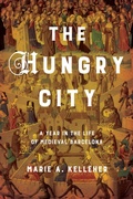 Cover: The Hungry City - Cornell University Press