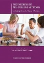 Cover: Engineering in Pre-College Settings - Purdue University Press