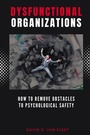 Cover: Dysfunctional Organizations - Business Expert Press