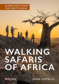 Abbildung von: Walking Safaris of Africa - Pelagic Publishing
