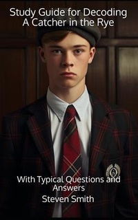 Enlarge image Cover: Study Guide for Decoding A Catcher in the Rye - Sherwood Press