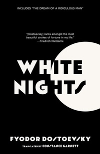 Abbildung von: White Nights (Warbler Classics Annotated Edition) - Distributed By Ingram Spark