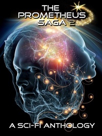 Enlarge image Cover: The Prometheus Saga Volume 2 - Blue Beech Press
