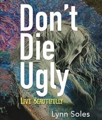 Abbildung von: Don't Die Ugly - Spirit Media