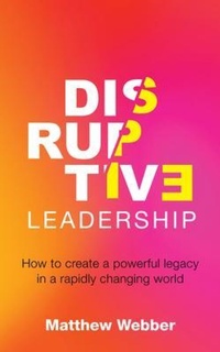 Enlarge image Cover: Disruptive Leadership - Grammar Factory Publishing