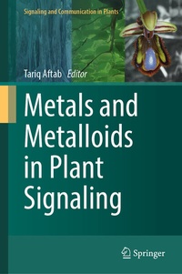 Abbildung von: Metals and Metalloids in Plant Signaling - Springer