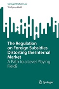 Cover: The Regulation on Foreign Subsidies Distorting the Internal Market - Springer