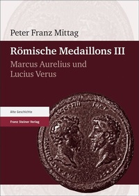 Abbildung von: Römische Medaillons. Band 3 - Franz Steiner Verlag