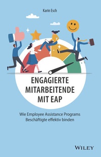Abbildung von: Engagierte Mitarbeitende mit EAP - Wiley-VCH