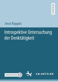 Abbildung von: Introspektive Untersuchung der Denktätigkeit - J.B. Metzler
