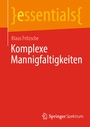Cover: Komplexe Mannigfaltigkeiten - Springer Spektrum