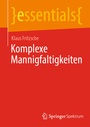 Cover: Komplexe Mannigfaltigkeiten - Springer Spektrum