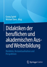 Abbildung von: Didaktiken der beruflichen und akademischen Aus- und Weiterbildung - Springer Gabler