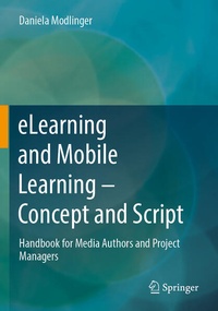 Bild vergrößern Bild: eLearning and Mobile Learning - Concept and Script - Springer