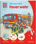 Bild: WAS IST WAS Junior Mitmach-Heft Feuerwehr - Tessloff Verlag Ragnar Tessloff GmbH & Co. KG