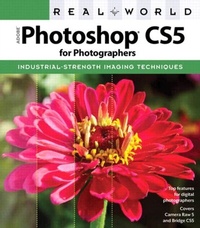Abbildung von: Real World Adobe Photoshop CS5 for Photographers - Peachpit Press Publications