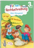 Cover: Fit f&uuml;r Rechtschreibung 3. Klasse. Mein &Uuml;bungsheft - Tessloff Verlag Ragnar Tessloff GmbH & Co. KG