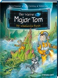 Cover: Der kleine Major Tom. Band 20. Der unbekannte Planet - Tessloff Verlag Ragnar Tessloff GmbH & Co. KG