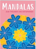 Cover: Mandalas zum Tr&auml;umen und Entspannen - Tessloff Verlag Ragnar Tessloff GmbH & Co. KG