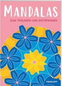 Enlarge image Cover: Mandalas zum Träumen und Entspannen - Tessloff Verlag Ragnar Tessloff GmbH & Co. KG