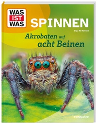 Abbildung von: WAS IST WAS Spinnen. Akrobaten auf acht Beinen - Tessloff Verlag Ragnar Tessloff GmbH & Co. KG