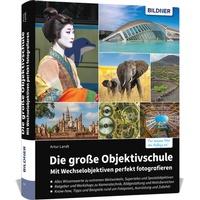 Abbildung von: Die große Objektivschule - BILDNER Verlag