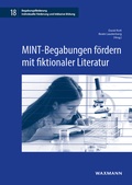 Cover: MINT-Begabungen f&ouml;rdern mit fiktionaler Literatur - Waxmann