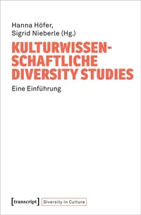 Abbildung von: Kulturwissenschaftliche Diversity Studies - transcript