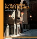 Cover: ? descoberta da arte isl?mica no Mediterr?neo - Museum Ohne Grenzen (Museum With No Frontiers)
