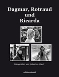 Cover: Dagmar, Rotraud und Ricarda - media nova Verlag GmbH