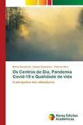 Cover: Os Centros de Dia, Pandemia Covid-19 e Qualidade de vida - Novas Edicoes Academicas