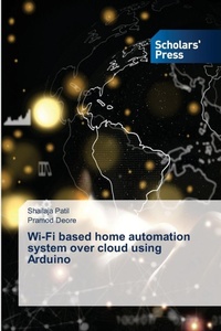 Enlarge image Cover: Wi-Fi based home automation system over cloud using Arduino - Scholars' Press