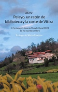 Cover: Pelayo, un rat&oacute;n de biblioteca y la corte de Vitiza - Books on Demand