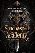 Cover: Shadowspell Academy - L'incantesimo dell'ombra vol. 1 - Fanucci Editore