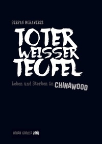 Abbildung von: Toter weißer Teufel - Urban Gorilla Zone