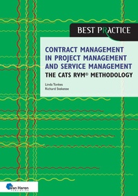 Abbildung von: Contract management in project management and service management - the CATS RVM® methodology - Van Haren Publishing