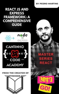 Enlarge image Cover: React JS and Express Framework: A Comprehensive Guide - Pedro Martins