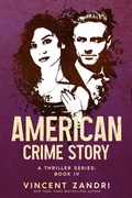 Cover: American Crime Story: Book IV - Vincent Zandri