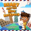 Cover: Beary and the Blue Backpack - 846 Publishing
