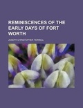 Cover: Reminiscences of the Early Days of Fort Worth - Rarebooksclub.com