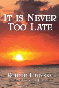 Enlarge image Cover: It Is Never Too Late - Roman Litovsky