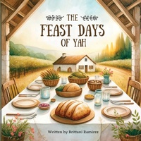 Enlarge image Cover: The Feast Days of Yah - Scribbles and Scriptures