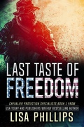 Cover: Last Taste of Freedom - Two Dogs Publishing, LLC.