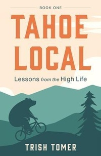 Abbildung von: Tahoe Local - Luminare Press