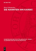 Cover: Sie nannten ihn Karski - De Gruyter