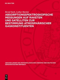 Abbildung von: Absorptionsspektroskopische Messungen auf Raketen und Satelliten zur Bestimmung atmosphärischer Gaskonstituenten - De Gruyter