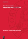 Cover: Programmsysteme - De Gruyter