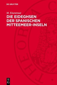 Abbildung von: Die Eideghsen der spanischen Mitteemeer-Inseln - De Gruyter